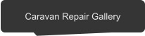 Caravan Repair Gallery